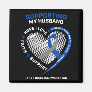Aimant Support Type One Diabetic Husband Type 1 Diabetes