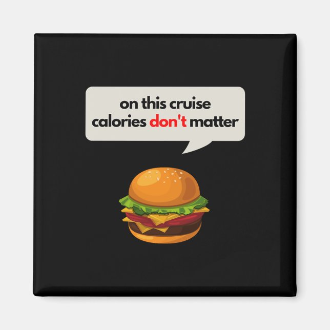 Aimant Sur cette calories de croisière Don_t Burger Tee S (Devant)