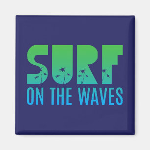 Aimant Surf sur l'affiche de vagues