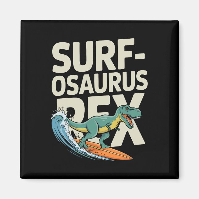 Aimant Surfosaurus Rex Dinosaure de surf drôle  (Devant)