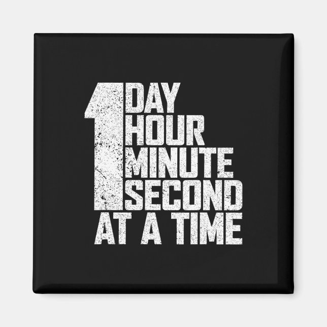 Aimant Surmonter La Toxicomanie Un Jour Une Minute Second (Devant)