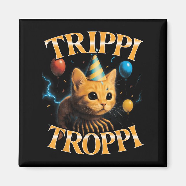 Aimant Surreal Italian Brainrot Meme Trippi Troppi Funny  (Devant)