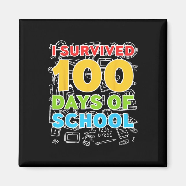 Aimant Survécu 100 Jours D'École Joyeux 100E Jour (Devant)