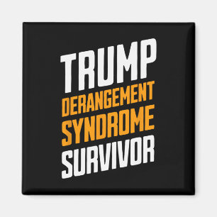 Aimant Survivant du Syndrome de Dérangement de Trump