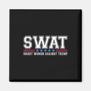 Aimant Swat Smart Women contre Trump Funny Anti-Trump 2