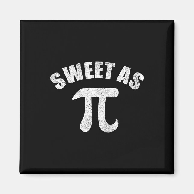 Aimant Sweet As Pi Math Enseignant Geek 3.14 Pi Day (Devant)