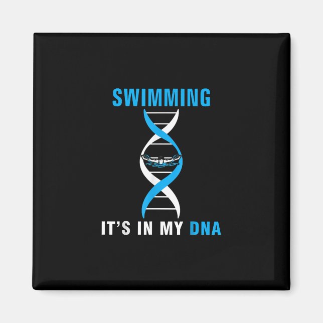 Aimant Swimming Its In My DNA Funny Swimer Cool Love (Devant)