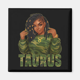 Aimant Symbole Zodiaque Camo Femme noire Taurus Queen Loc