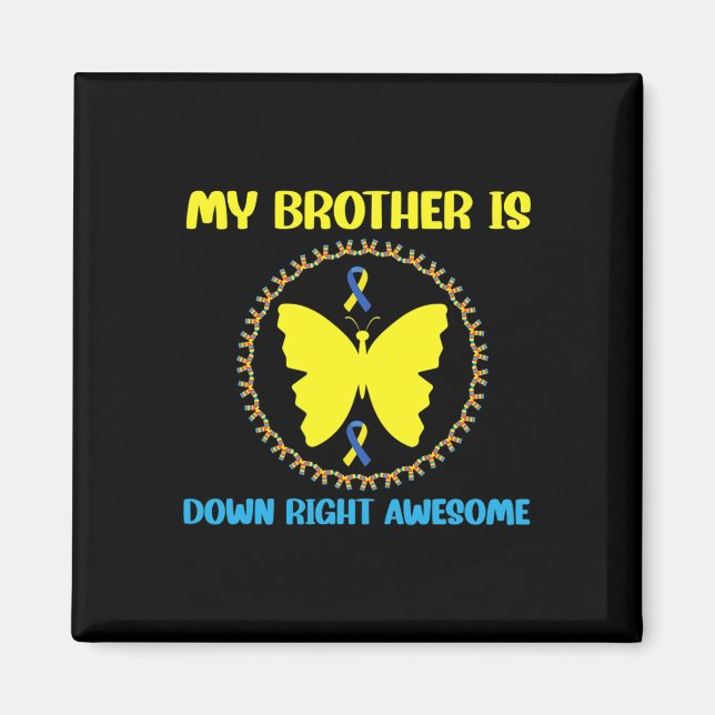 Aimant Syndrome d'awesome down de My Brother Is (Devant)