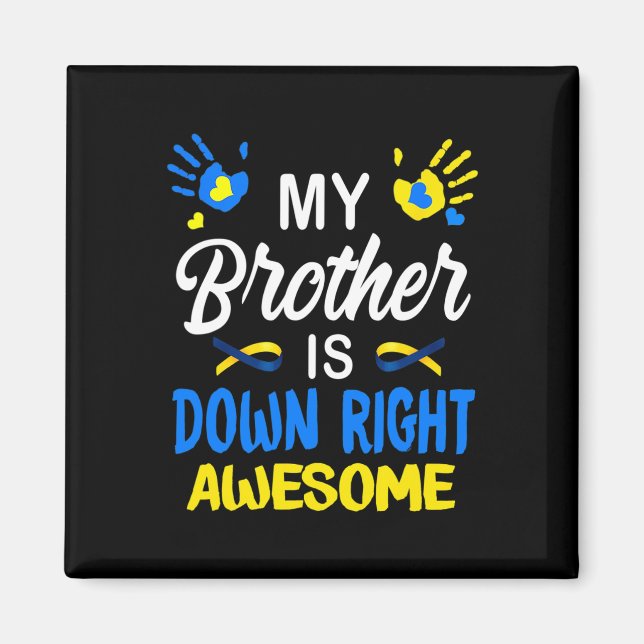 Aimant Syndrome d'awesome down de My Brother Is (Devant)