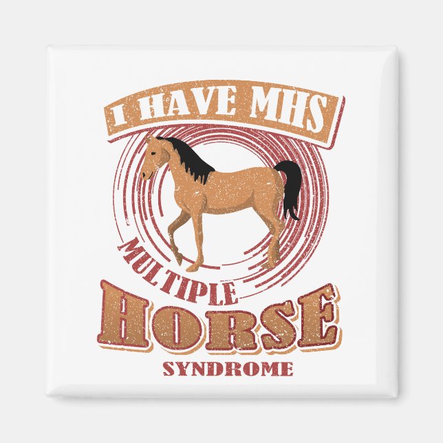 Aimant Syndrome de Horse multiple Corse I Have (Devant)