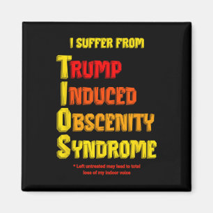 Aimant Syndrome d'obscénité induit par Tios Trump drôle R