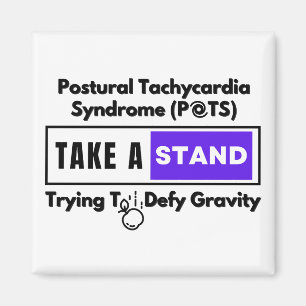 Aimant Syndrome post-Tachycardie (POTS) Défier la gravité