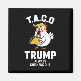 Aimant T.a.c.o Trump Abandonne Toujours Funny Anti Trump