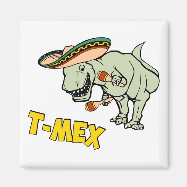 Aimant T-Mex T-Rex Mexicain Tyrannosaurus Dinosaur (Devant)