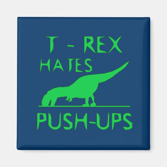 Aimant T REX HATTE PUSHUPS Funny Dino Design (Devant)