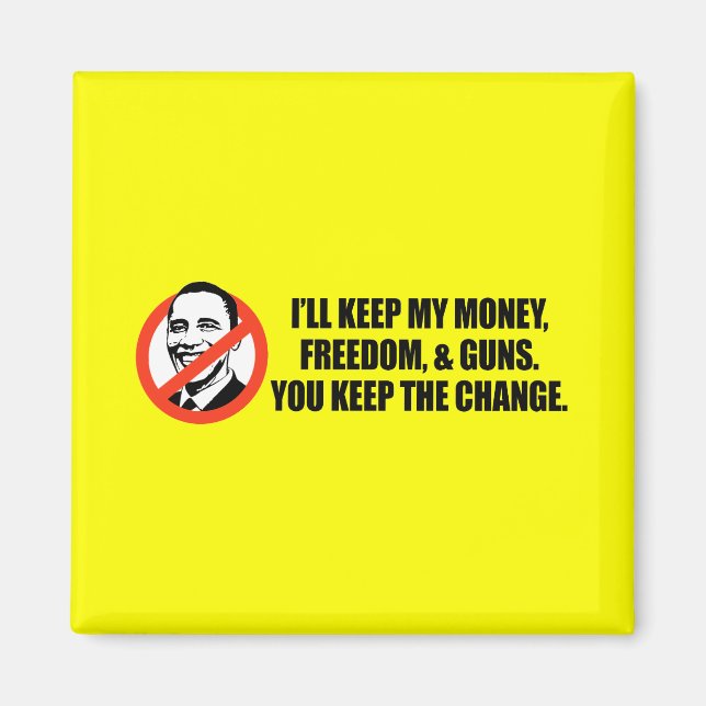 Aimant T-shirt anti-Obama - Vous gardez le changement (Devant)