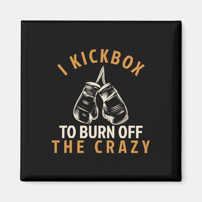 Aimant T Shirt de Kickboxing - Je fais du Kickbox pour br (Devant)
