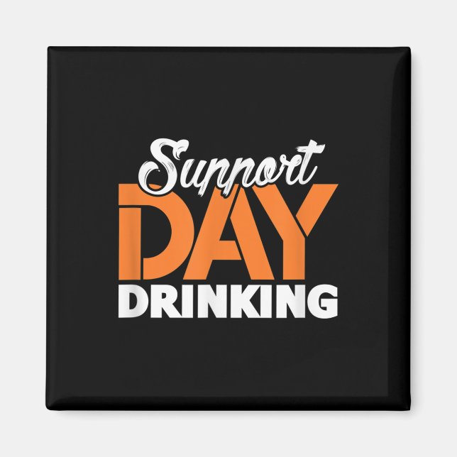 Aimant T-shirt de soutien à la boisson du jour de fête de (Devant)