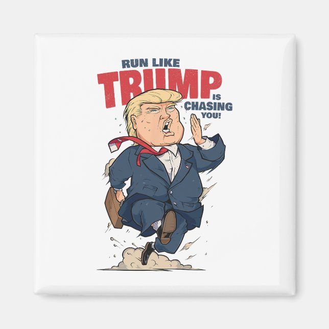 Aimant T-shirt drôle course comme si Trump vous poursuiva (Devant)