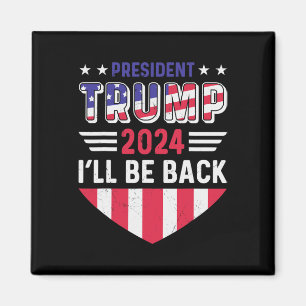 Aimant T-shirt drôle d'élection politique Trump Je serai