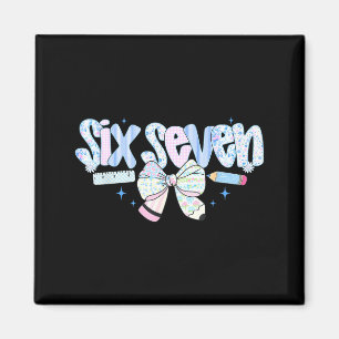 Aimant T-shirt drôle Six Seven 6 7 pour enseignante pour
