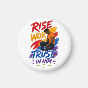 Aimant T-shirt graphique pour femme « Rise Work Trust In