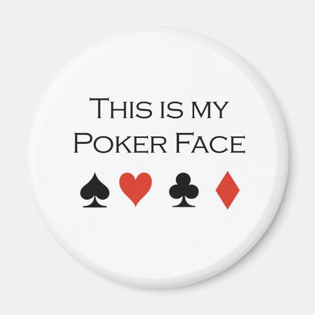 Aimant T-shirts de poker : "Poker face" "Voici mon visage (Devant)