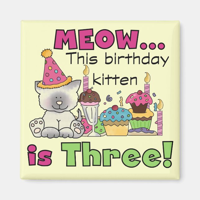 Aimant T-shirts et cadeaux d'anniversaire de la 3e Kitten (Devant)