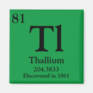 Aimant Tableau périodique du thallium