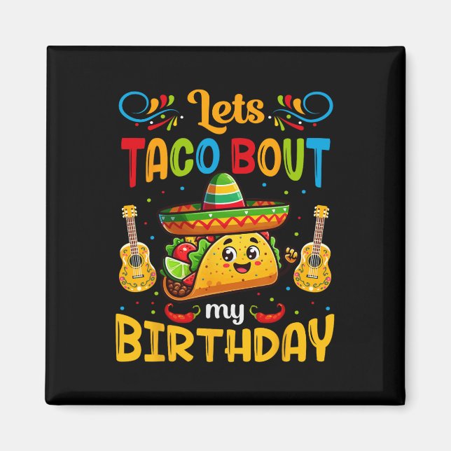 Aimant Taco À propos de mon anniversaire Taco Anniversair (Devant)