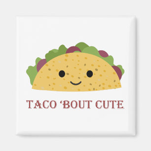 Aimant Taco Bout Cute Kawaii Taco