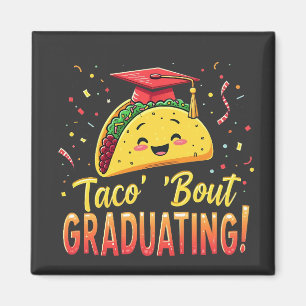 Aimant Taco 'Bout Graduation Cinco De Mayo