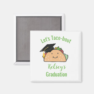 Aimant Taco-bout Graduation personnalisée Taco