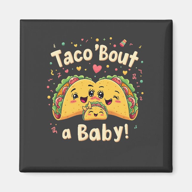 Aimant Taco 'Bout un bébé enceinte Tao Cinco De Mayo  (Devant)
