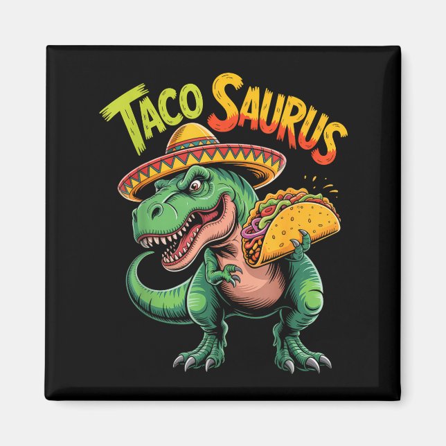 Aimant Taco dinosaure t rex drôle cinco de mayo tacosauru (Devant)