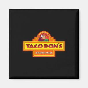 Aimant Taco Don's Chicken Tacos Parodie de Trump