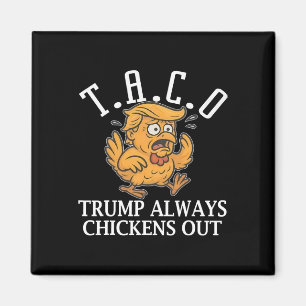 Aimant Taco Drôle Trump Abandonne Toujours T.a.c.o _1 