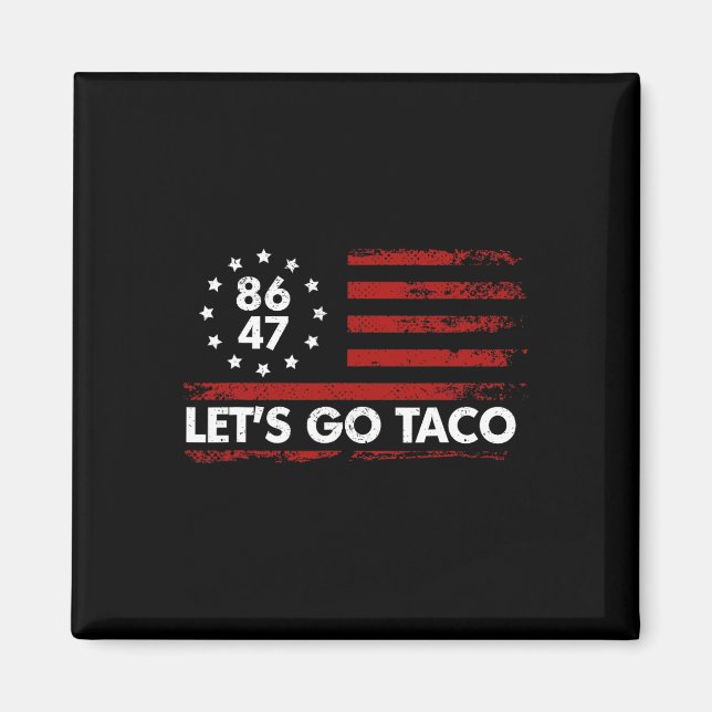 Aimant Taco Funny Allons Taco Chemise Drapeau Américain P (Devant)