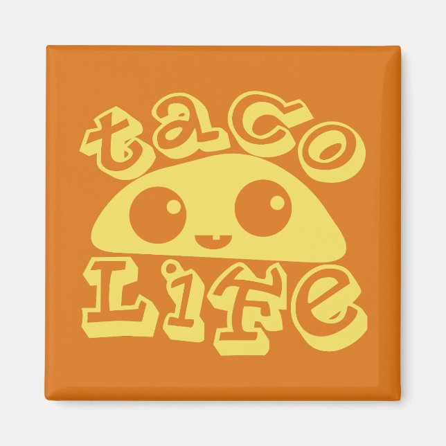 Aimant Taco Life (Devant)