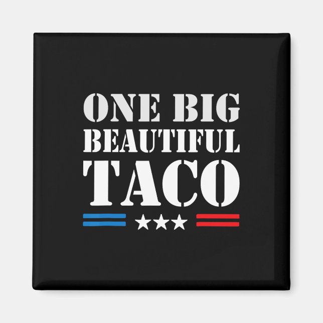 Aimant Taco Nickname Meme - Une Grande Belle Facture Drôl (Devant)