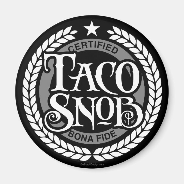 Aimant Taco Snob - amant amusant du taco (Devant)