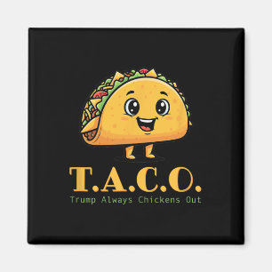 Aimant Taco Trump Écrase Toujours La Blague Drôle Des Dém