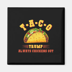Aimant Taco Trump se dégonfle toujours Drôle de T.a polit
