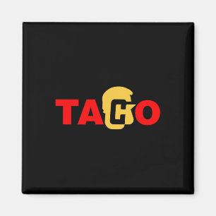Aimant Taco Trump Toujours Se Débiner