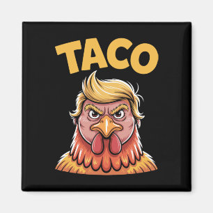 Aimant Taco Trump Toujours Se Défile Humour Politique Gou