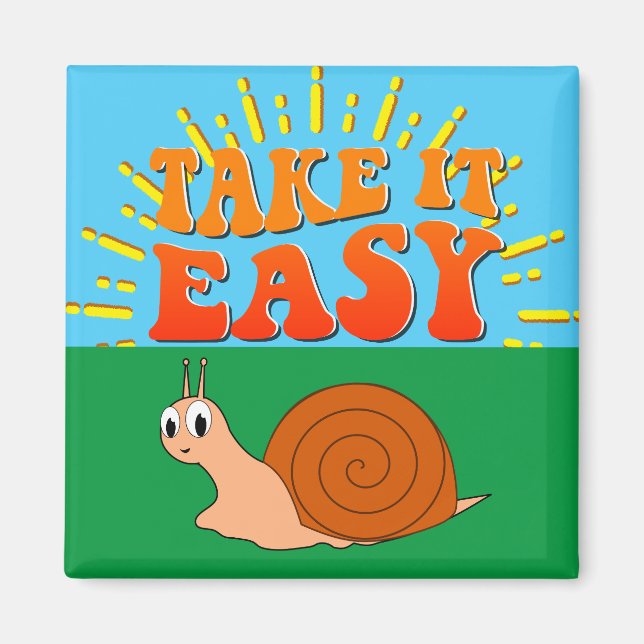 Aimant Take It Easy Cute Cartoon Snail Sunburst (Devant)