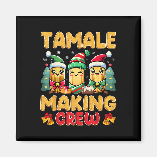 Aimant Tamale Making Crew Tamale Saison Drôle Chr Mexicai (Devant)
