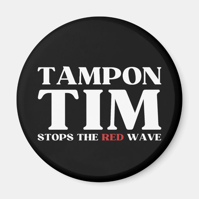 Aimant Tampon Tim Arrêtera Le Red Wave-Tim Walz 2024 (Devant)