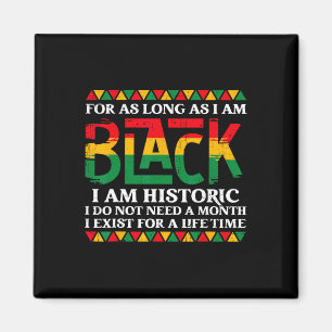 Aimant Tant que je suis Noir, je suis l'histoire noire